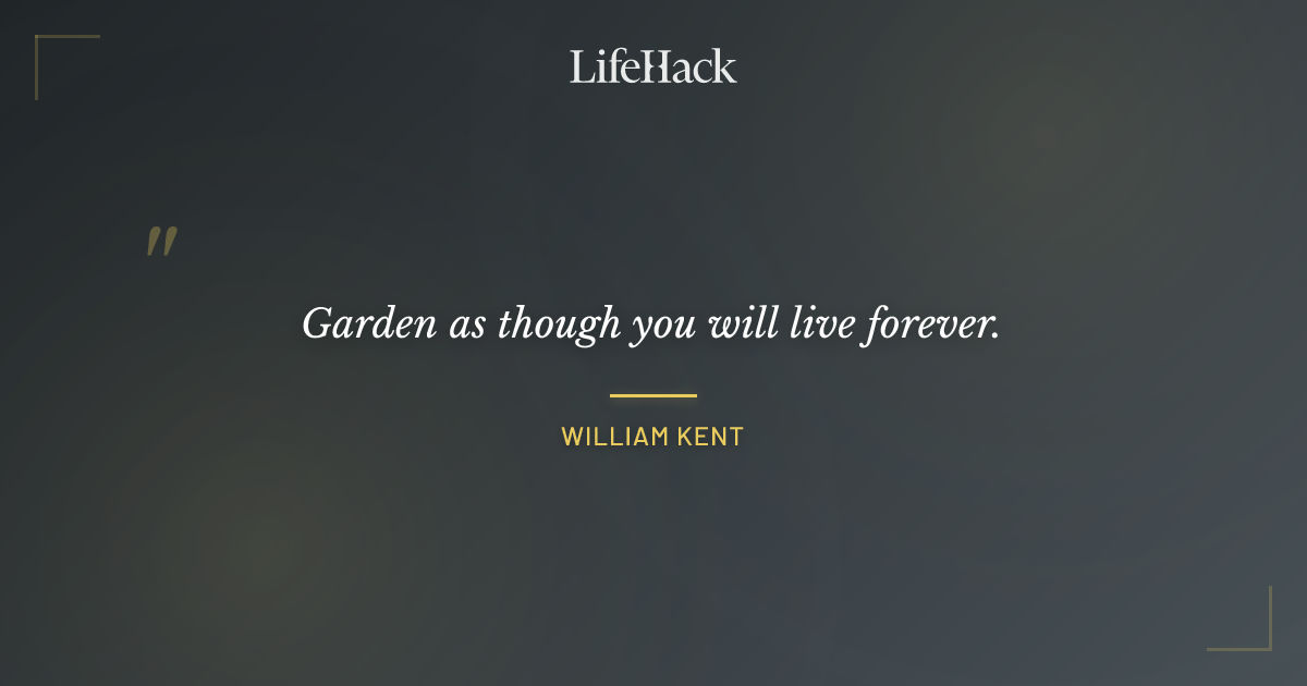 Quote by William Kent