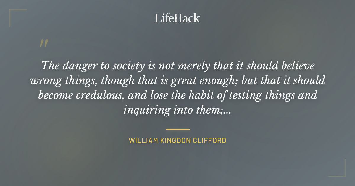 Quote by William Kingdon Clifford
