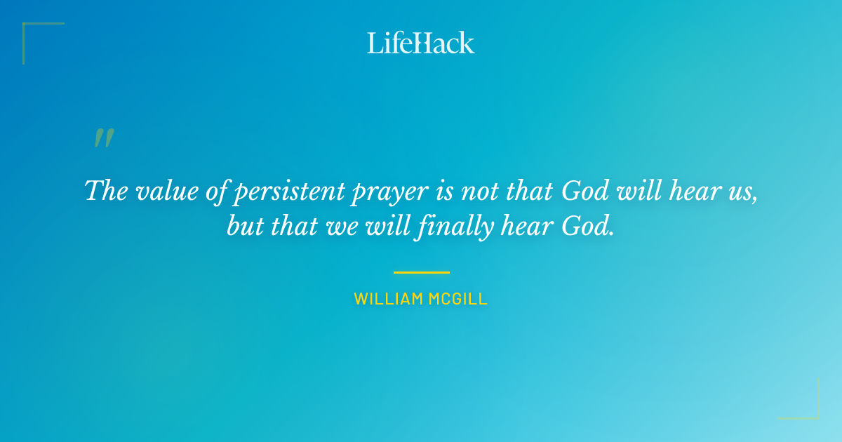 Quote by William McGill