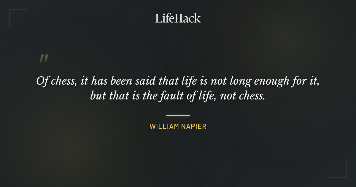 Quote by William Napier