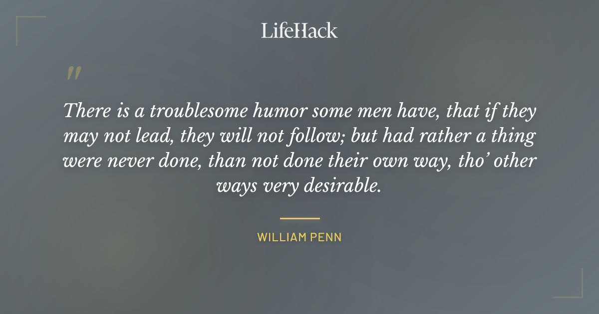 Quote by William Penn