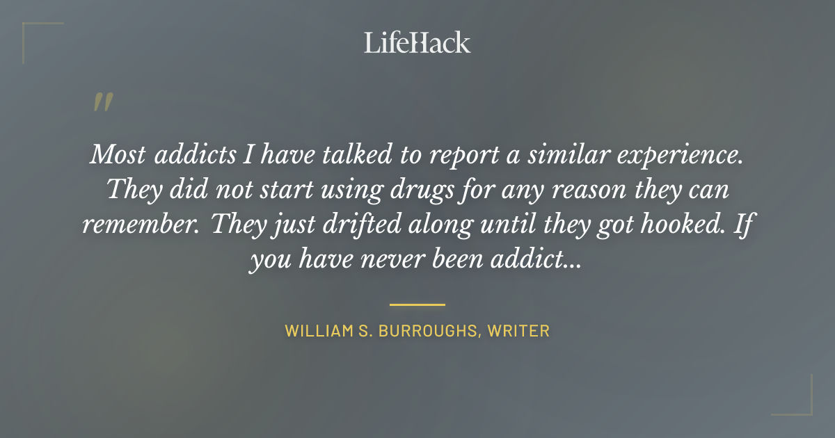 Quote by William S. Burroughs, writer