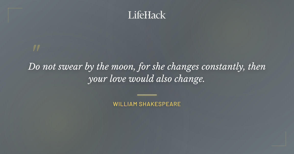 Quote by William Shakespeare