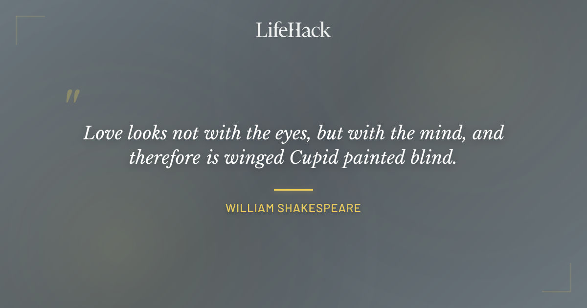 Quote by William Shakespeare