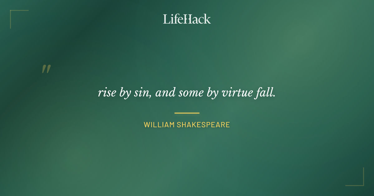 Quote by William Shakespeare