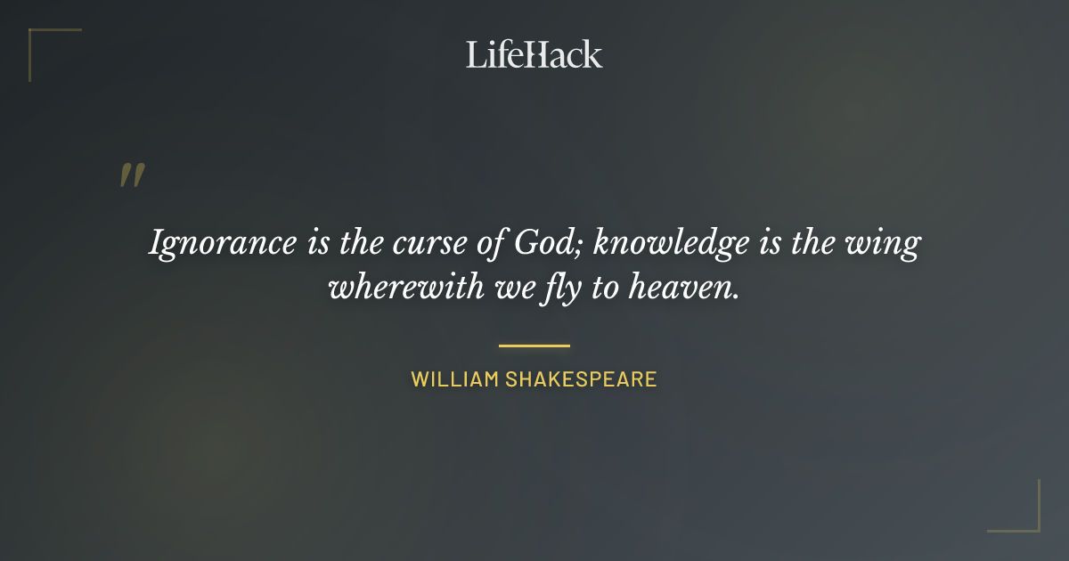 Quote by William Shakespeare