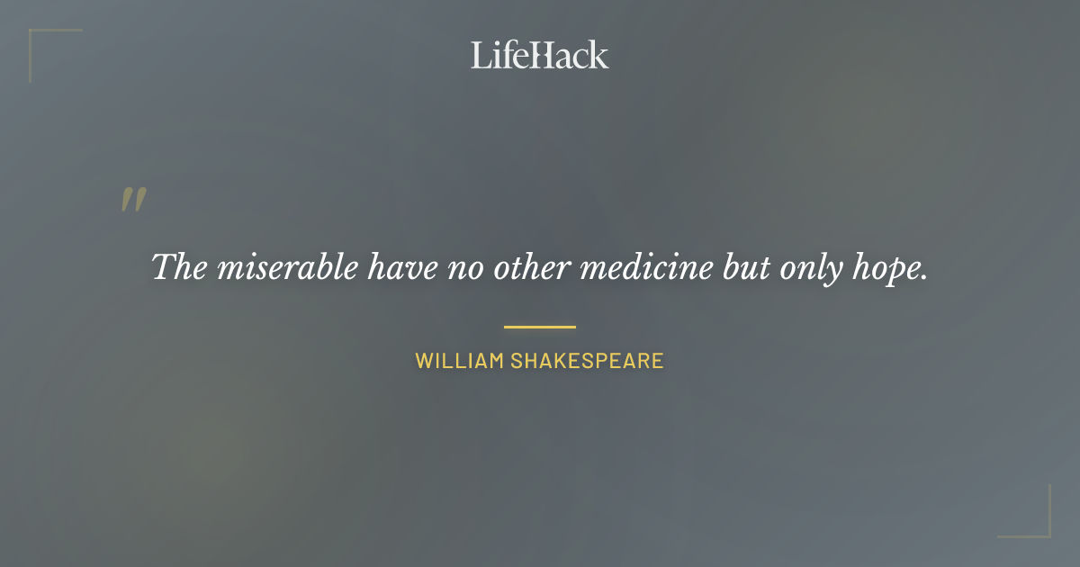 Quote by William Shakespeare