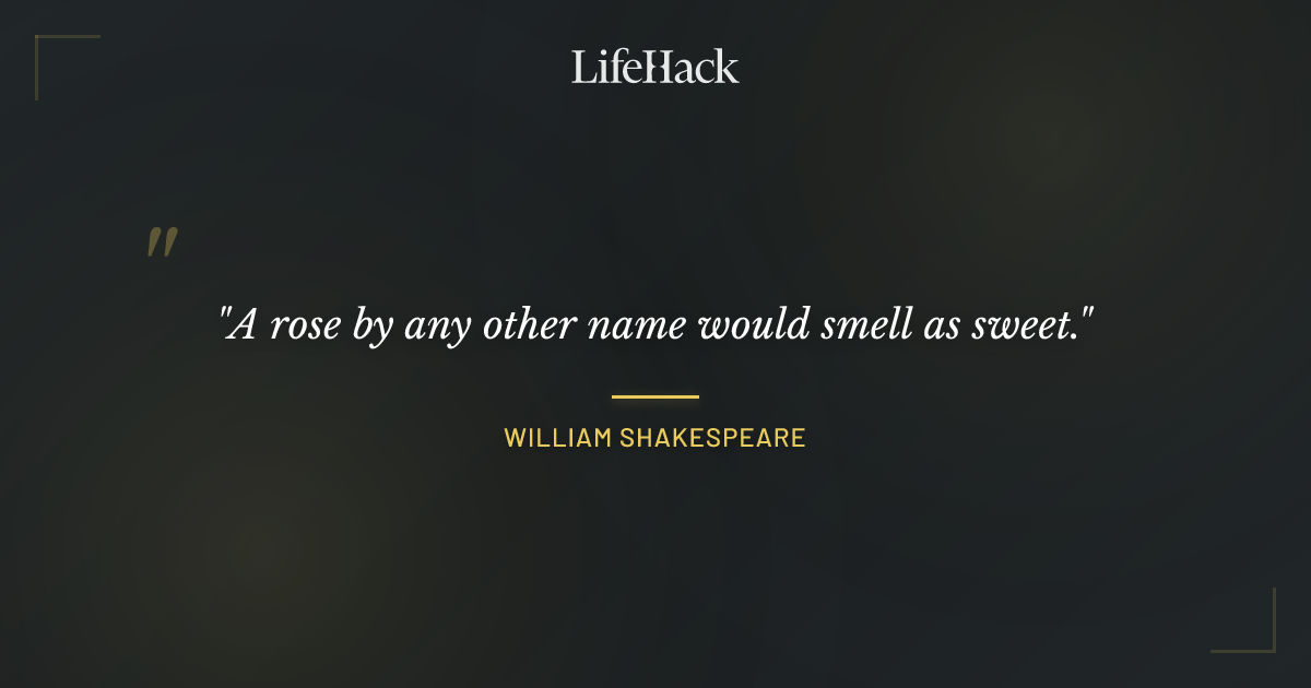 Quote by William Shakespeare