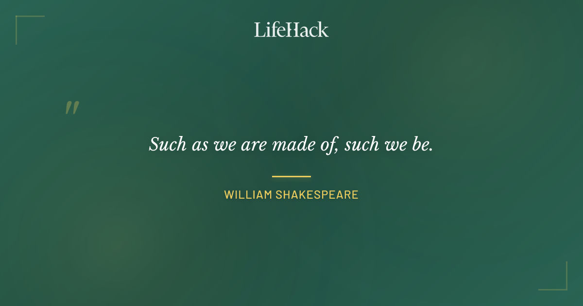 Quote by William Shakespeare