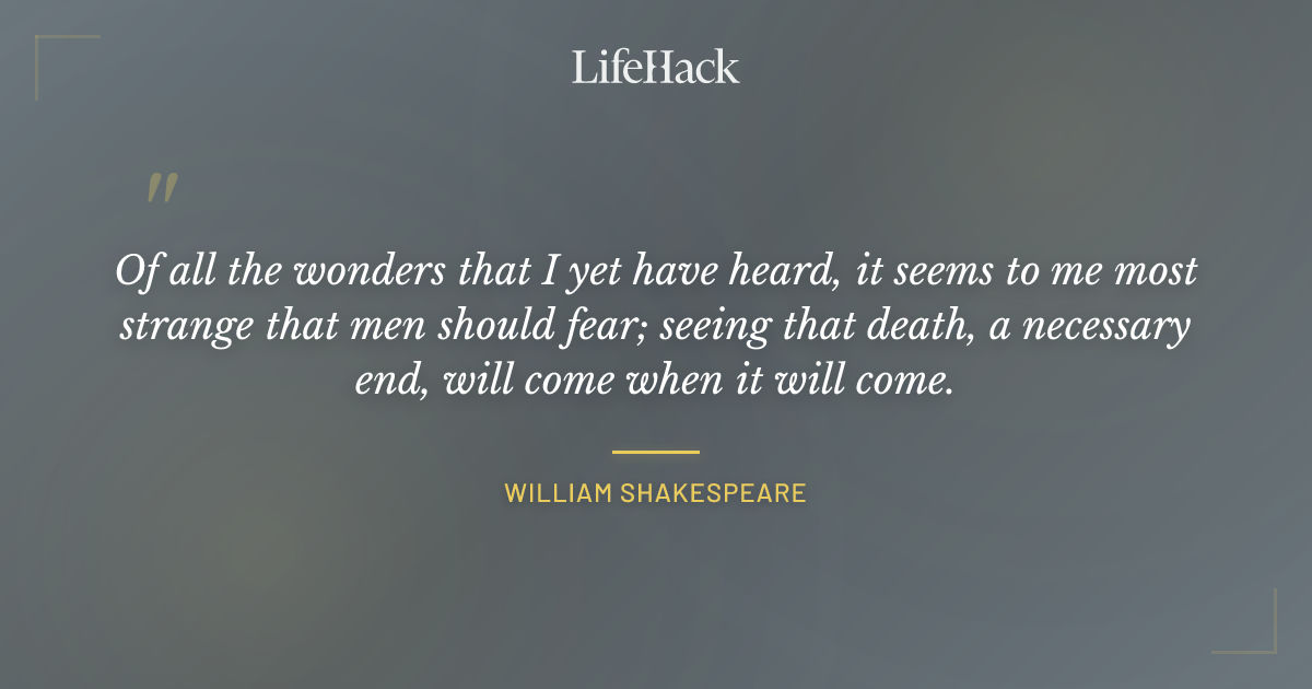 Quote by William Shakespeare