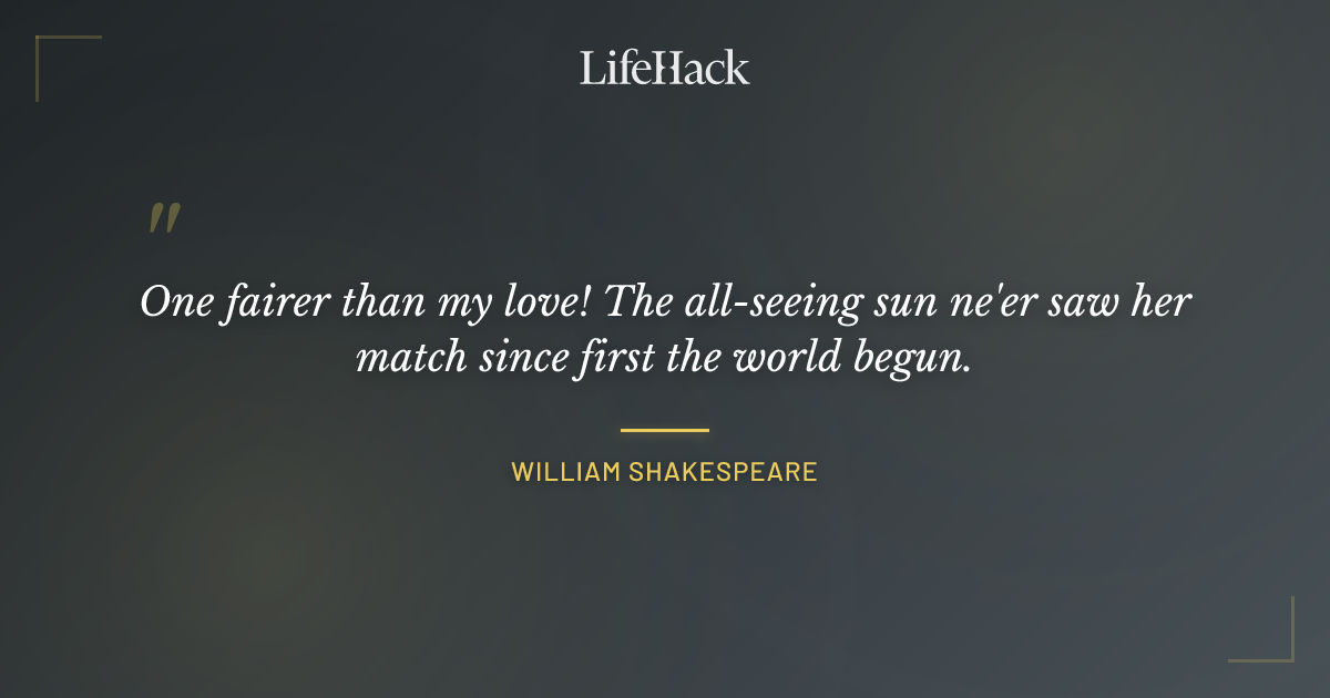 Quote by William Shakespeare