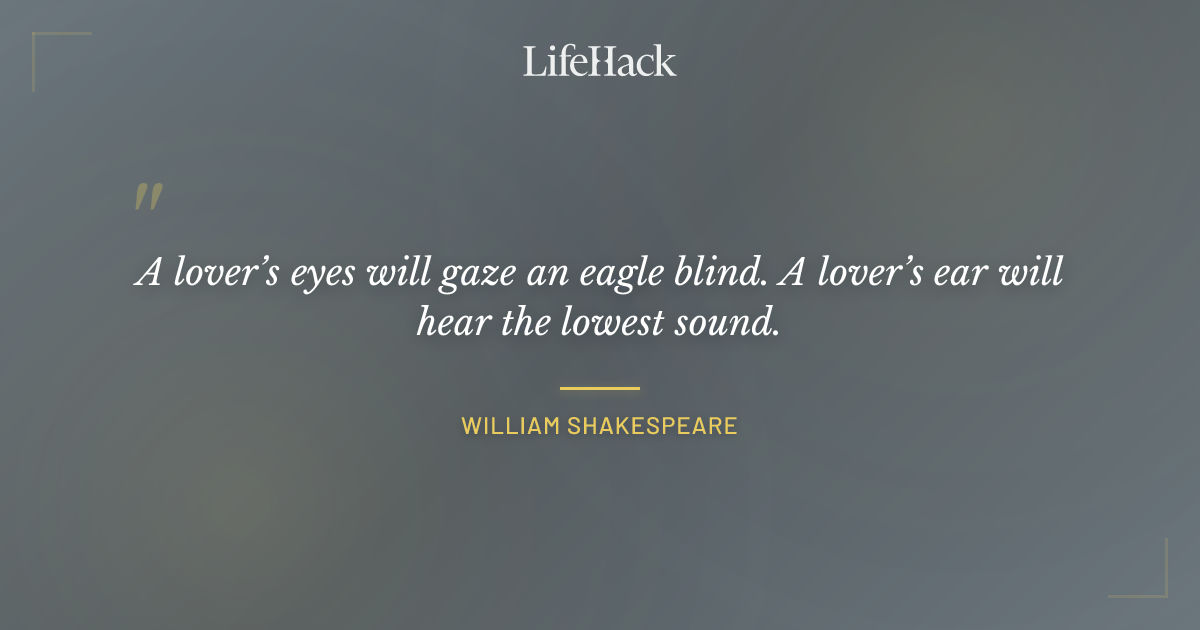 Quote by William Shakespeare