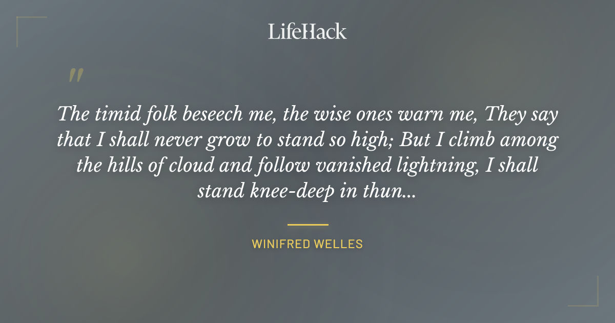 Quote by Winifred Welles