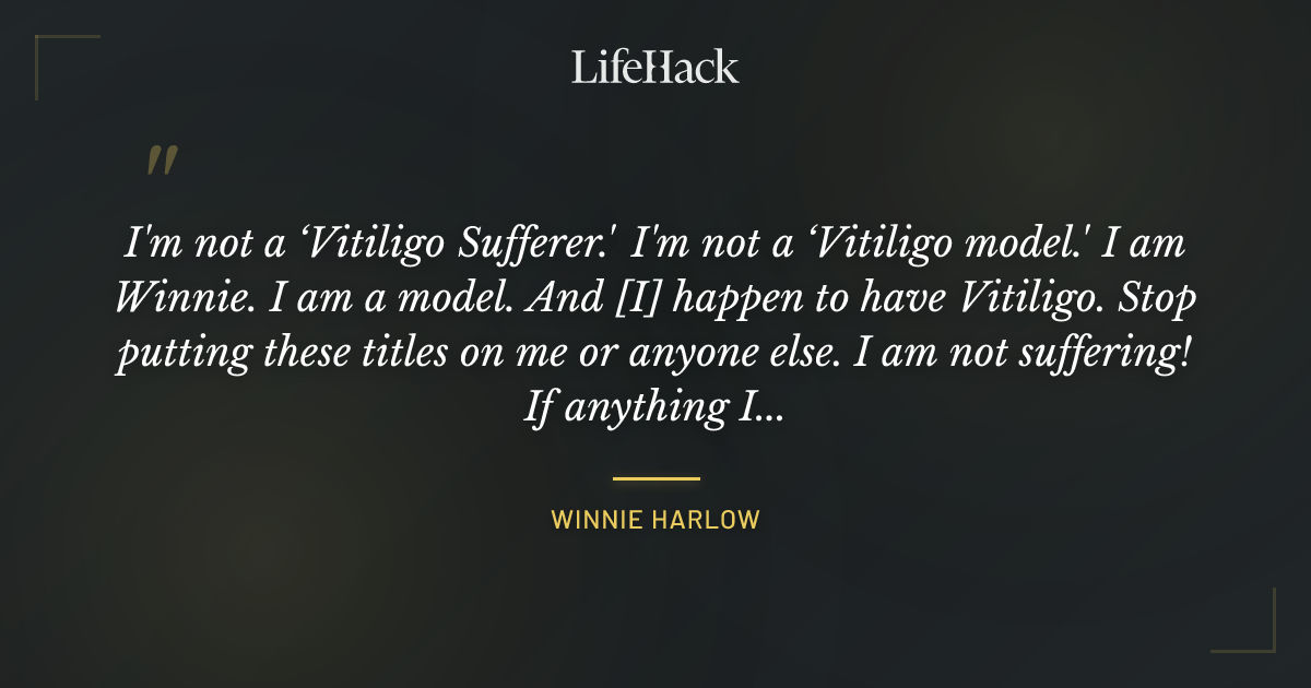 Quote by Winnie Harlow