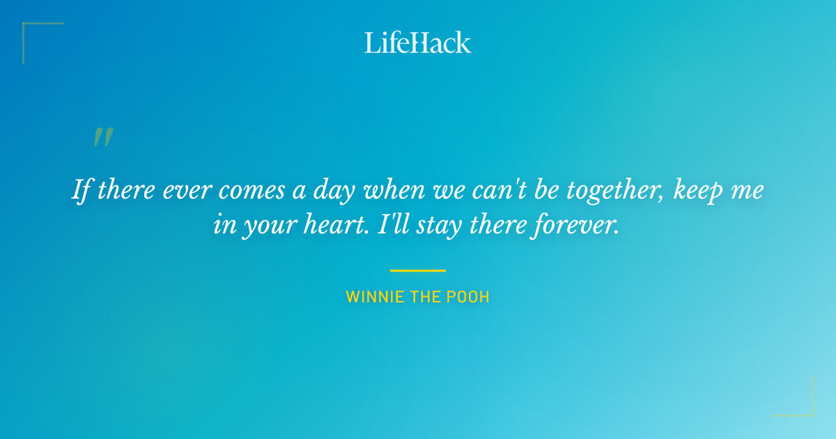 Quote by Winnie the Pooh
