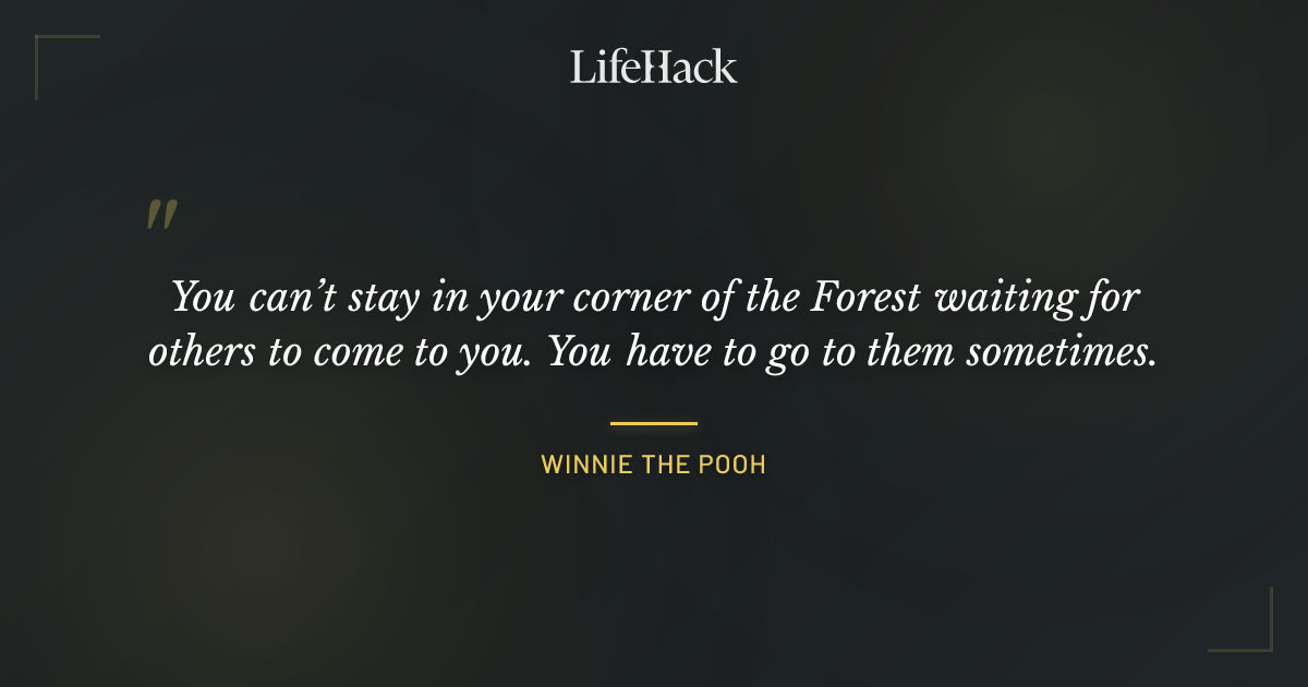 Quote by Winnie the Pooh
