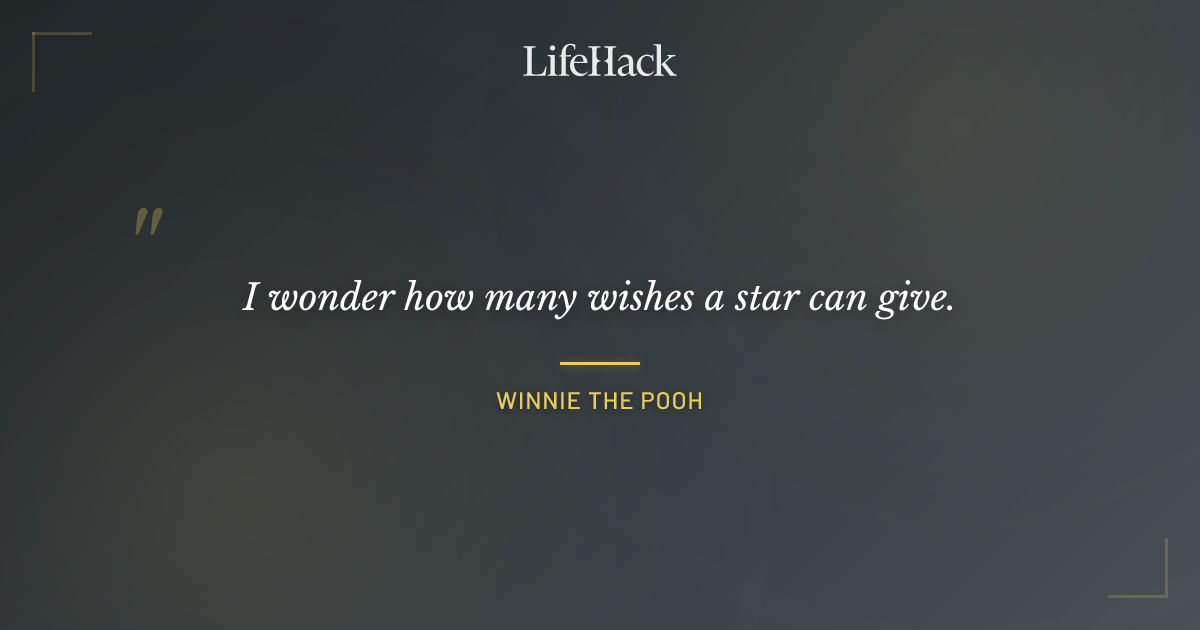 Quote by Winnie the Pooh
