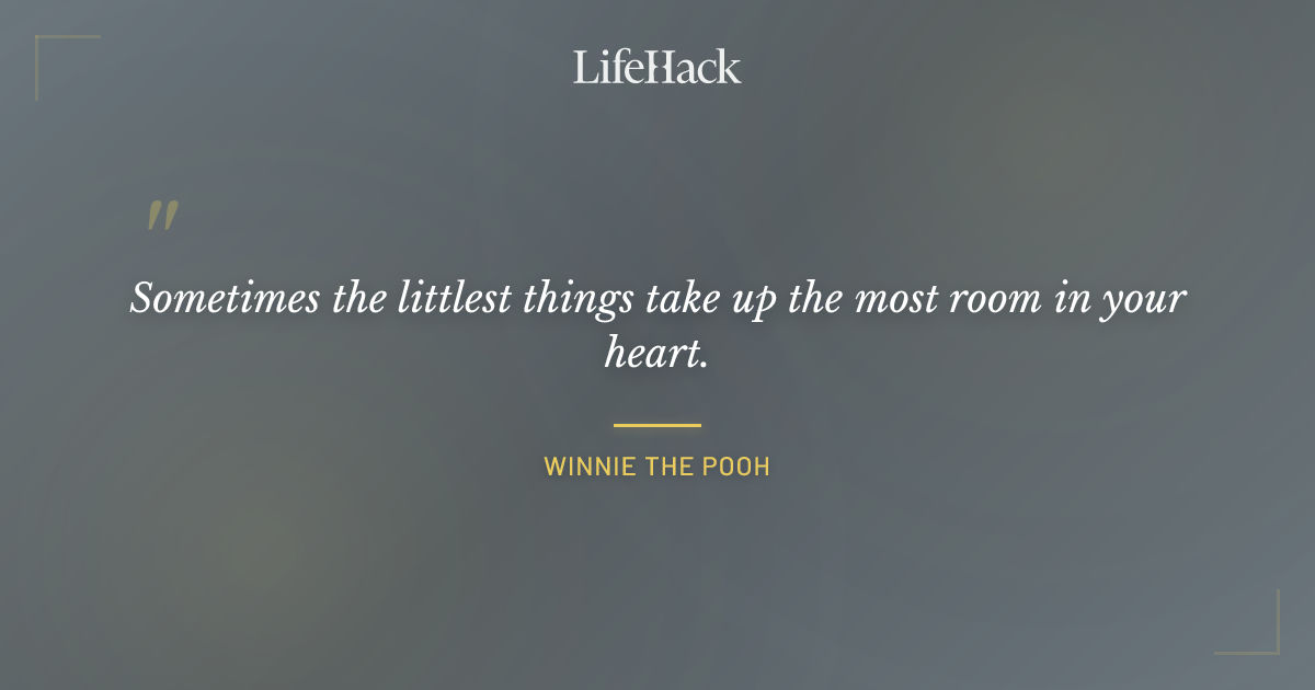 Quote by Winnie the Pooh