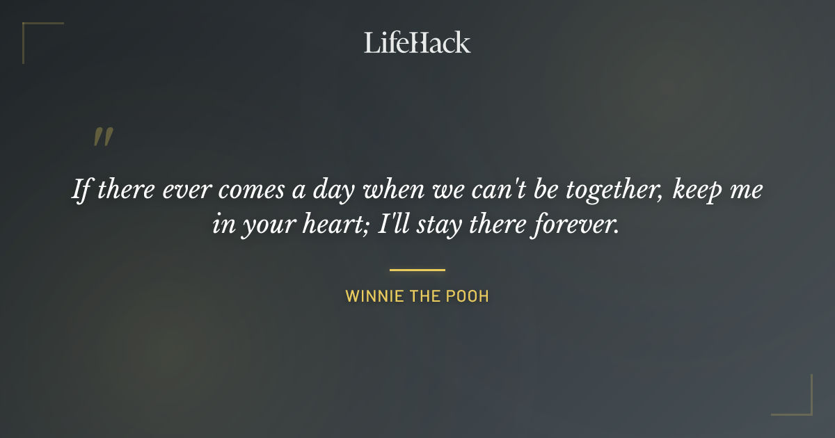 Quote by Winnie the Pooh