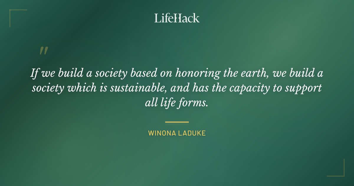 Quote by Winona LaDuke