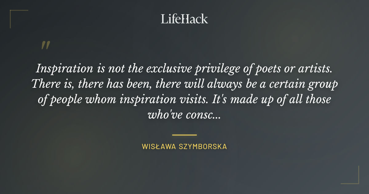 Quote by Wisława Szymborska