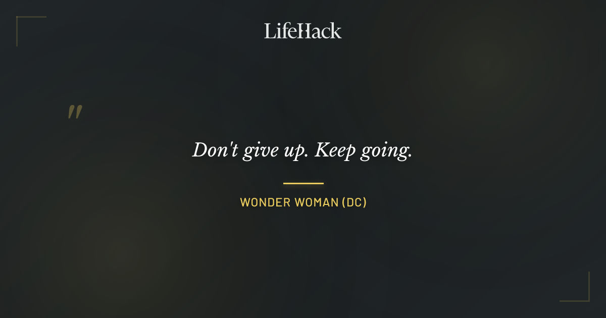 Quote by Wonder Woman (DC)