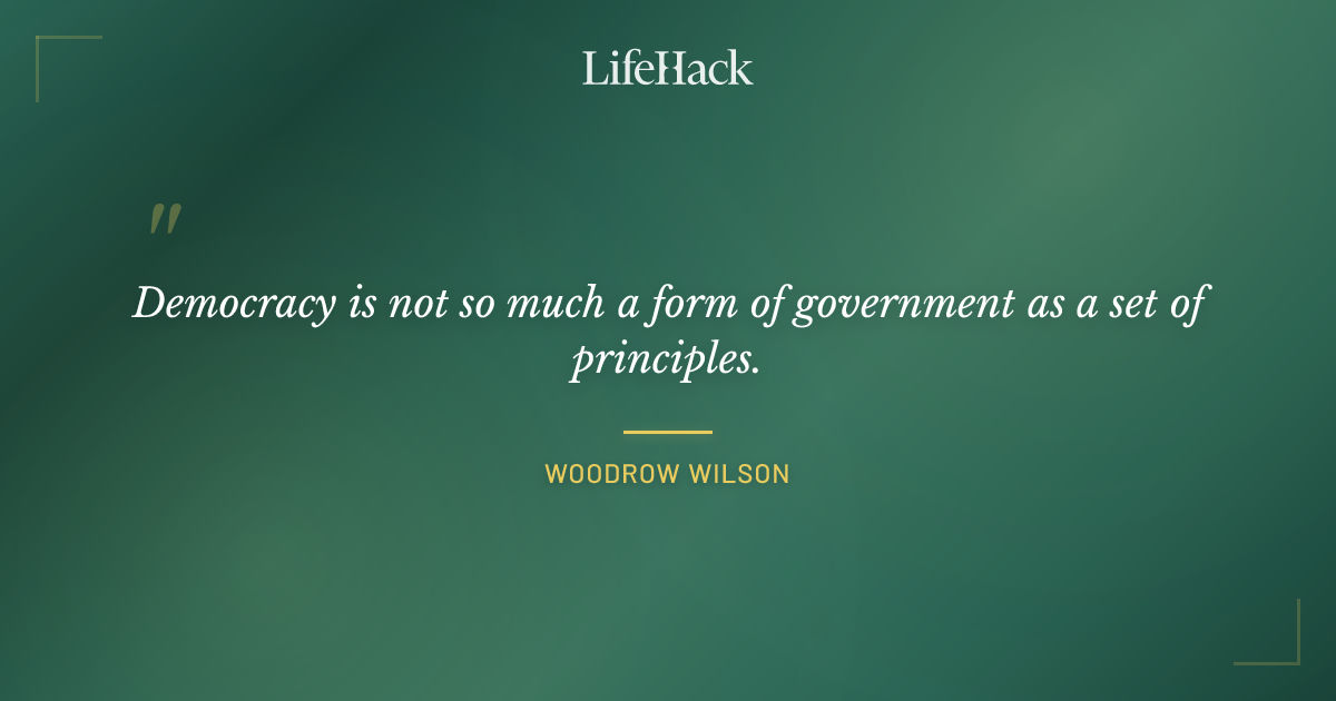 Quote by Woodrow Wilson