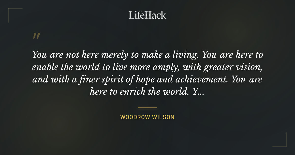 Quote by Woodrow Wilson