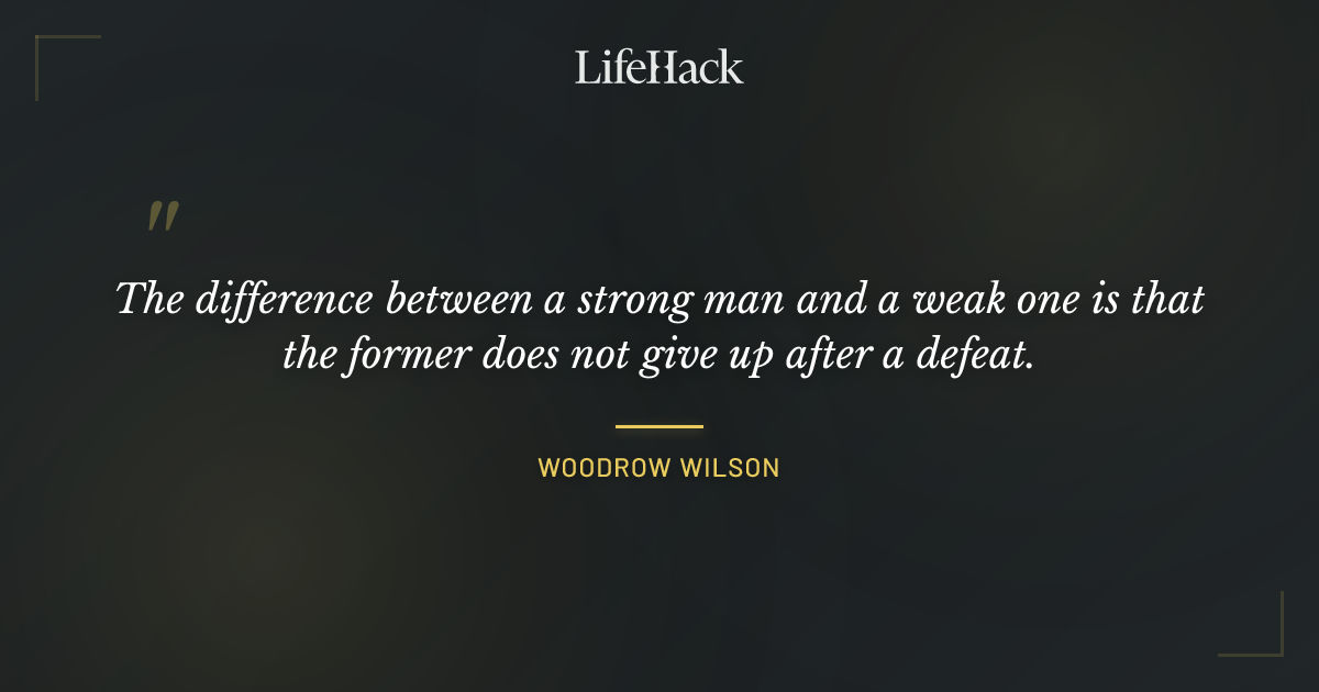 Quote by Woodrow Wilson