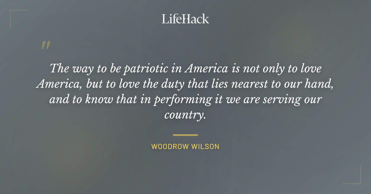 Quote by Woodrow Wilson