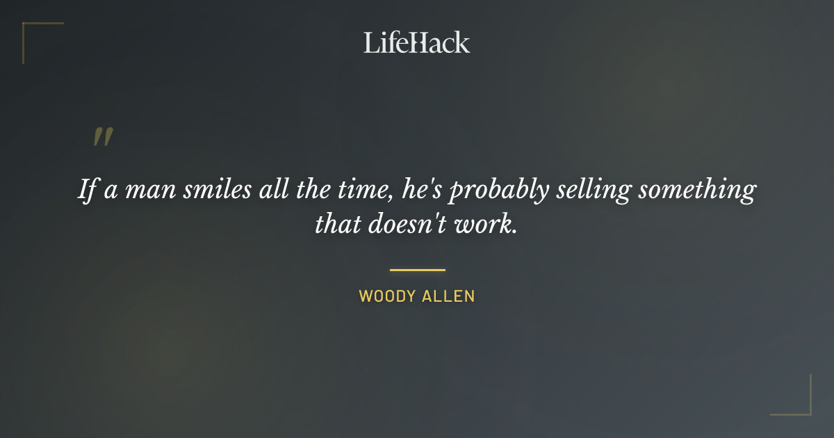 Quote by Woody Allen