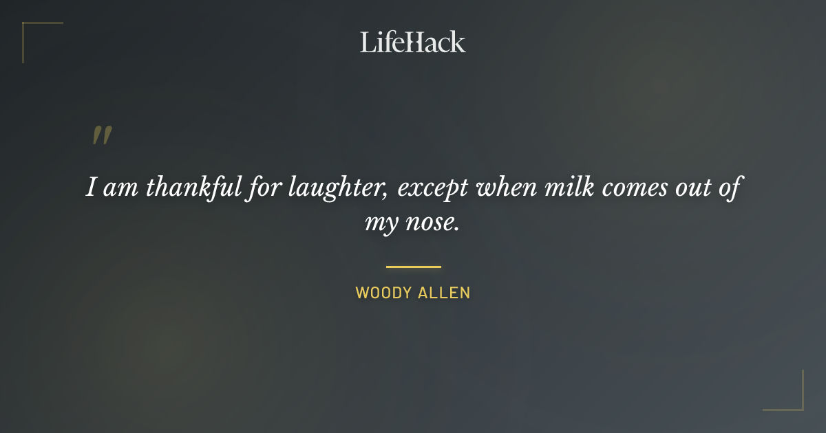 Quote by Woody Allen