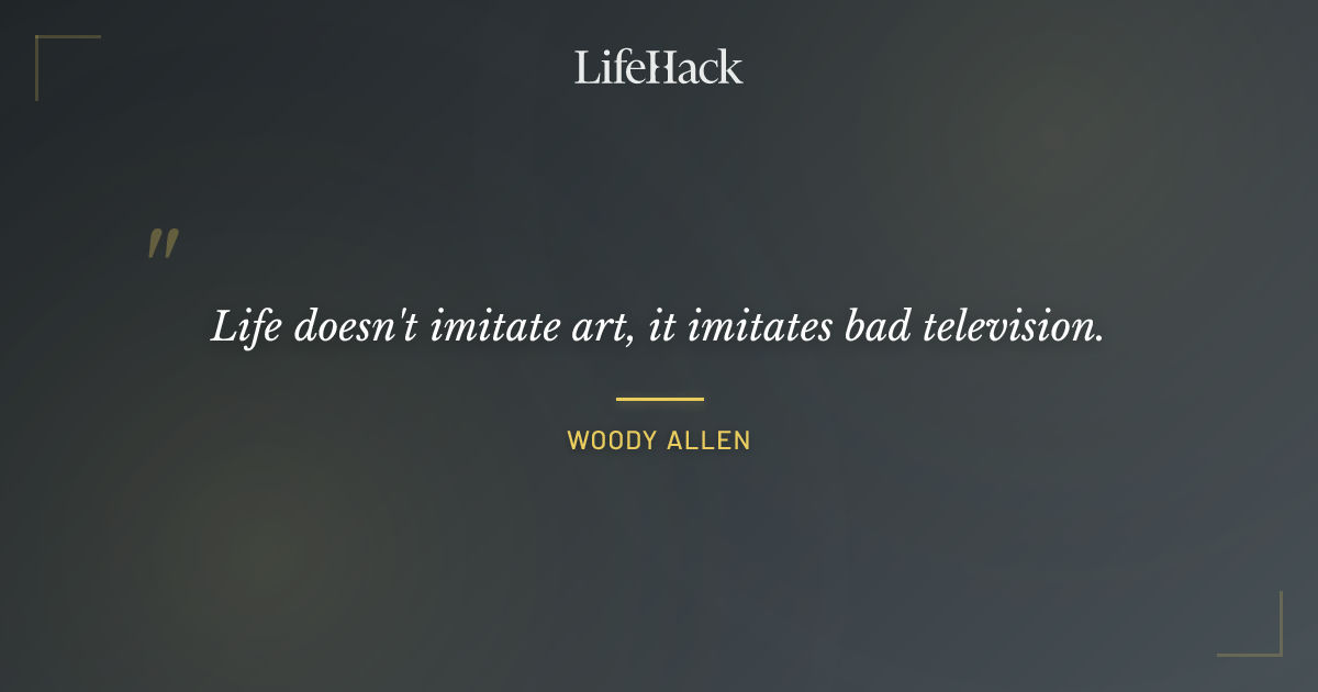 Quote by Woody Allen