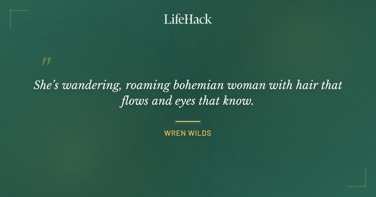 Quote by Wren Wilds