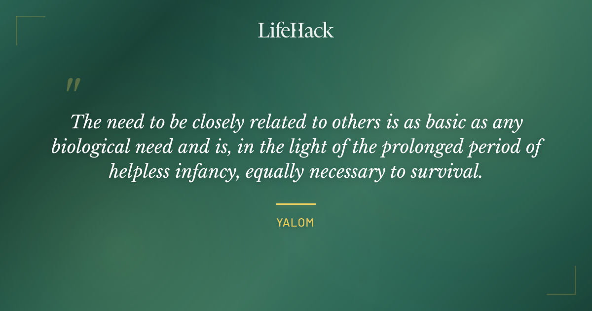 Quote by Yalom