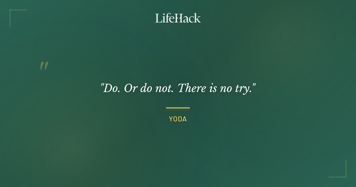 Quote by Yoda