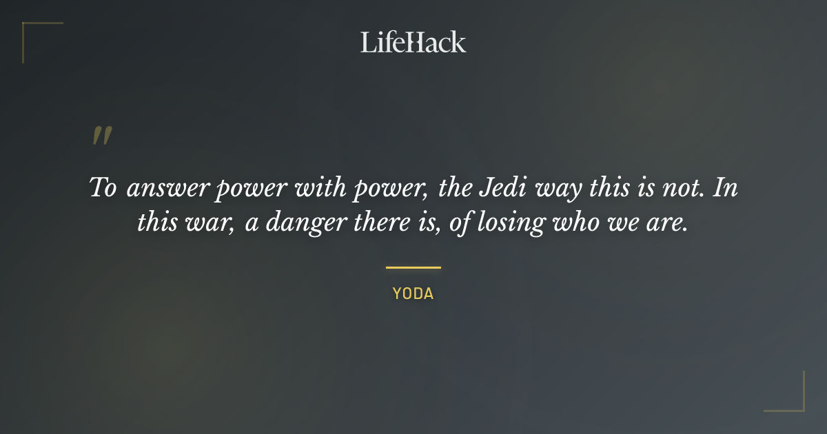 Quote by Yoda