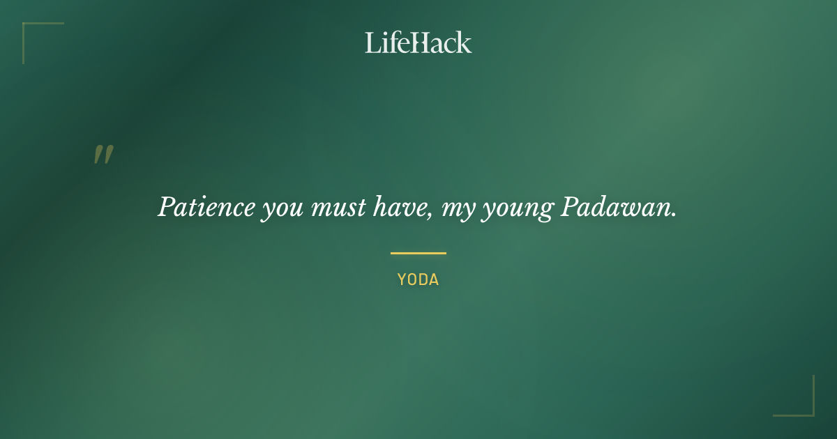 Quote by Yoda