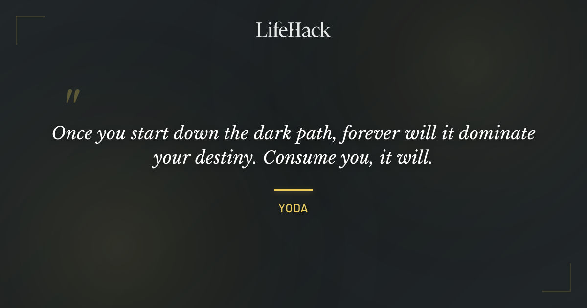 Quote by Yoda