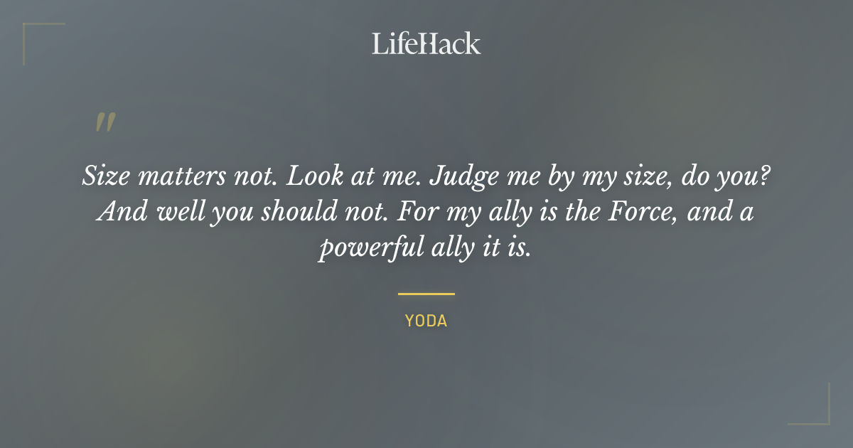 Quote by Yoda