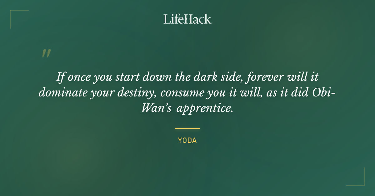 Quote by Yoda