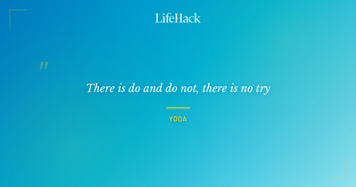 Quote by Yoda