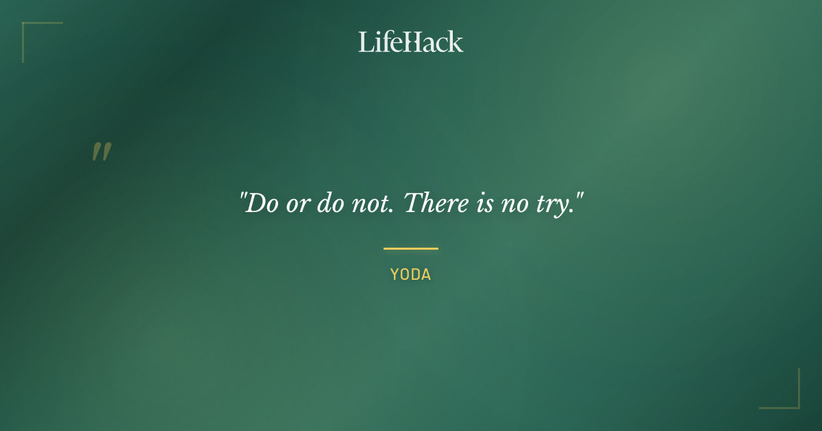 Quote by Yoda