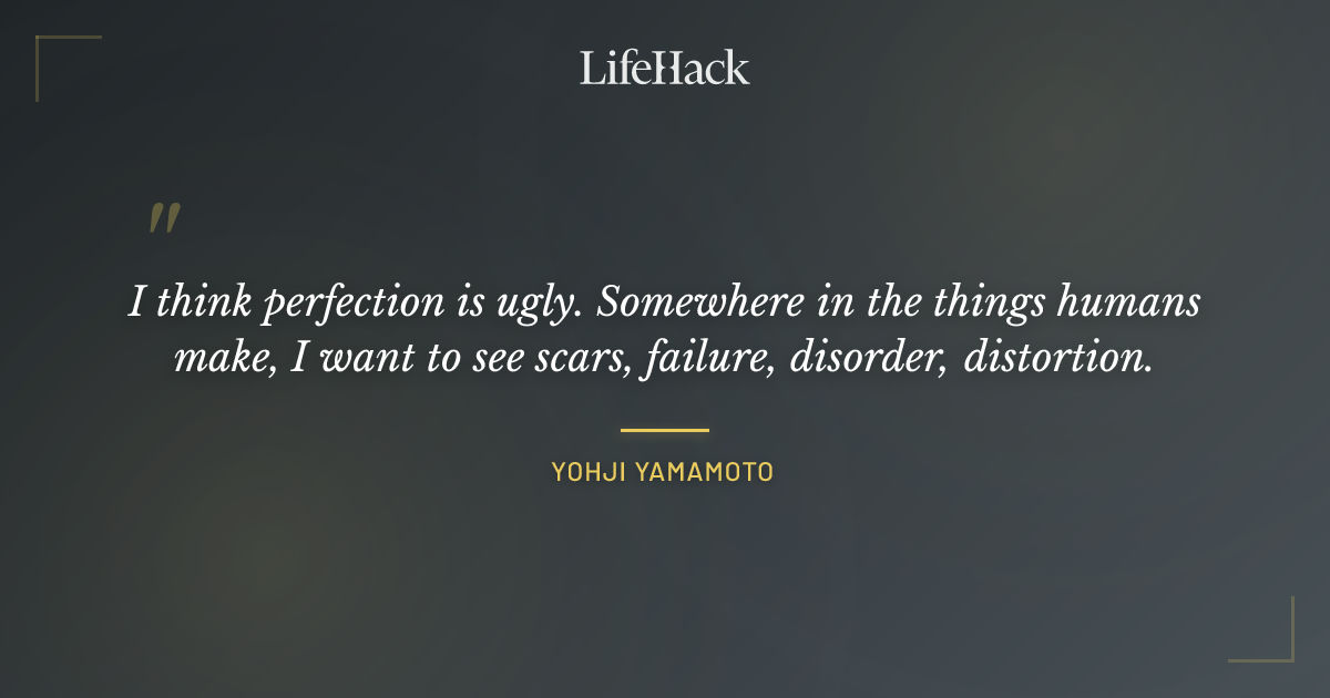 Quote by Yohji Yamamoto