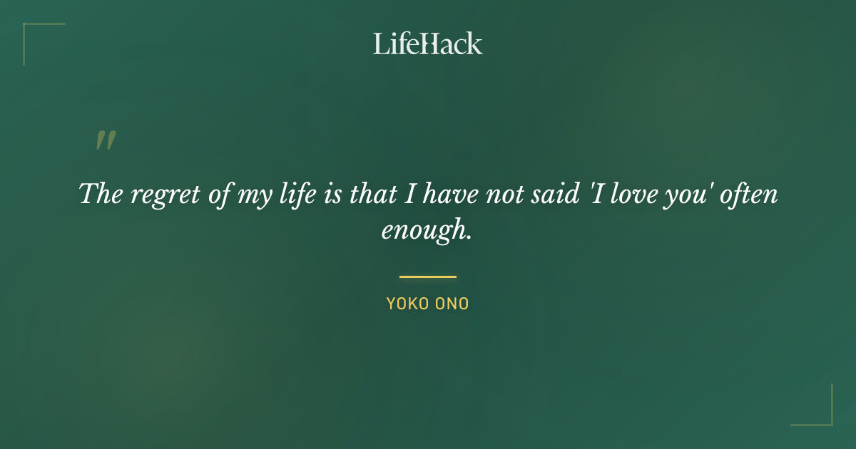 Quote by Yoko Ono
