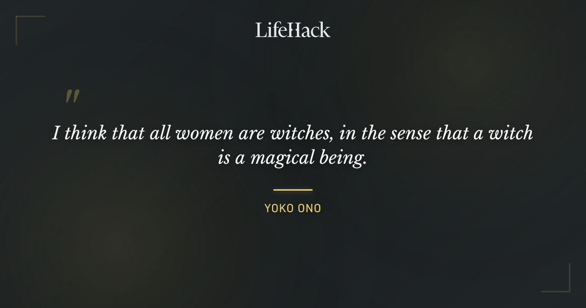 Quote by Yoko Ono