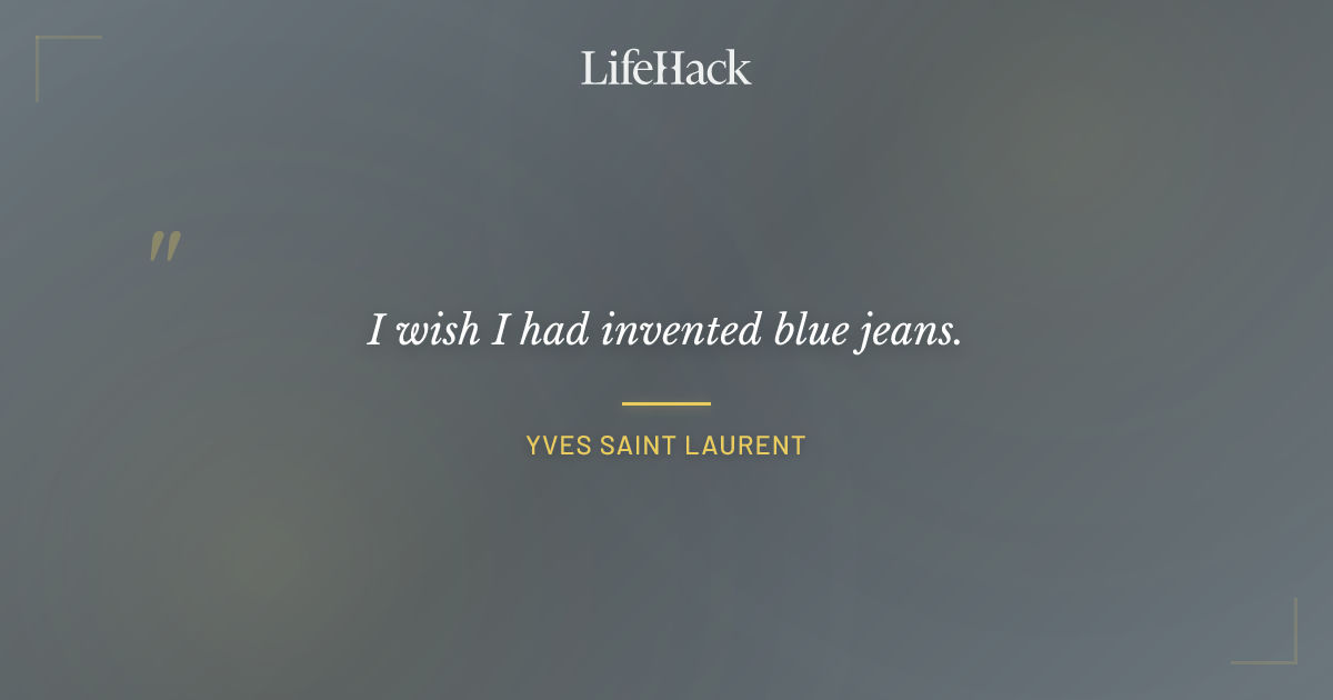 Quote by Yves Saint Laurent