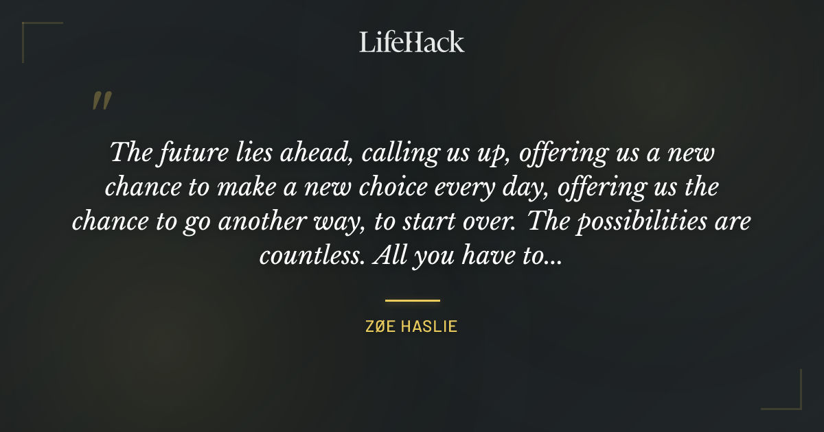 Quote by Zøe Haslie