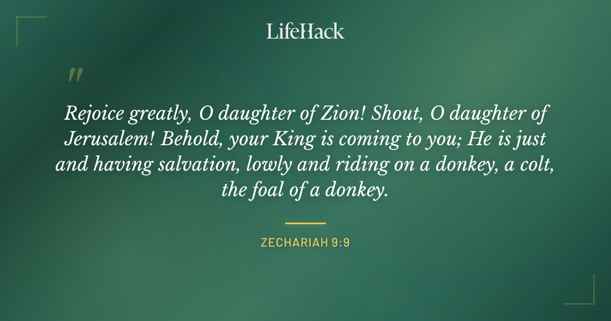 Quote by Zechariah 9:9